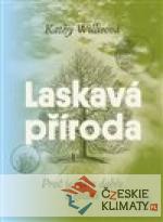 Laskavá příroda - książka