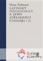 Latinský Physiologus a jeho středověcí čtenáři II - książka