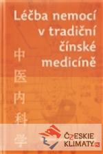 Léčba nemocí v tradiční čínské medicíně - książka