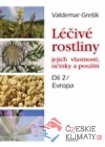 Léčivé rostliny a jejich vlastnosti, účinky a použití - książka