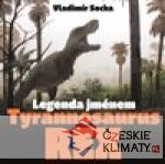 Legenda jménem Tyrannosaurus rex - książka