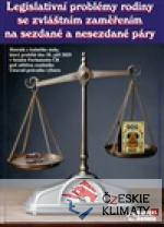 Legislativní problémy rodiny se zvláštním zaměřením na sezdané a nesezdané páry - książka