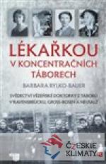 Lékařkou v koncentračních táborech - książka