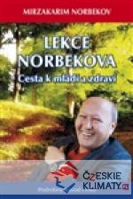 Lekce Dr. Norbekova - Cesta k mládí a zdraví - książka