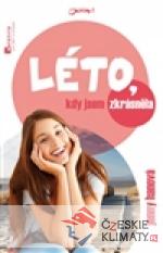 Léto, kdy jsem zkrásněla - książka