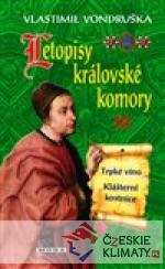 Letopisy královské komory III. - Trpké víno / Klášterní kostnice - książka