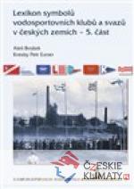 Lexikon symbolů vodosportovních klubů a svazů v českých zemích - 5. část - książka