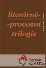 Literárně-provozní trilogie - książka