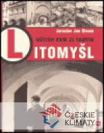 Litomyšl - městem krok za krokem - książka