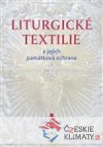 Liturgické textilie a jejich památková ochrana - książka