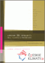 Logika 20. století: mezi filosofií a matematikou - książka