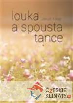 Louka a spousta tance - książka