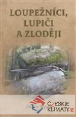 Loupežníci, lupiči a zloději - książka