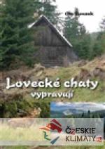 Lovecké chaty vypravují - książka