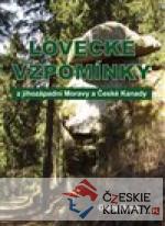 Lovecké vzpomínky z jihozápadní Moravy a České Kanady - książka