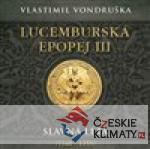 Lucemburská epopej III - Slavná léta (1348-1355) - książka