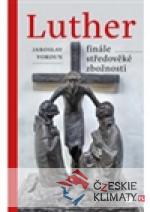 Luther - finále středověké zbožnosti - książka
