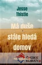 Má duše stále hledá domov - książka