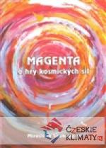 Magenta a hry kosmických sil - książka