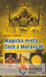 Magická místa Čech a Moravy III - książka