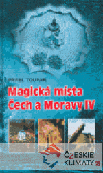 Magická místa Čech a Moravy IV - książka