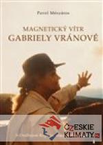 Magnetický vítr Gabriely Vránové - książka