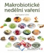 Makrobiotické nedělní vaření + DVD - książka