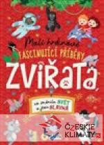 Malí hrdinové - ZVÍŘATA - co změnila svět a jsou slavná - książka