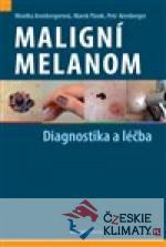 Maligní melanom - Diagnostika a léčba - książka