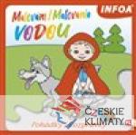 Malování / Maľovanie vodou – Pohádky / Rozprávky - audiobook - książka