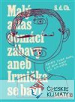 Malý atlas domácí zábavy aneb Irmička se baví - książka