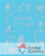 Mami, cti mi! - książka