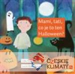 Mami, tati, co je to ten Halloween? - książka