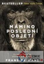 Mámino poslední objetí - książka