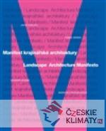 Manifest krajinářské architektury. Landscape Architecture Manifesto - książka