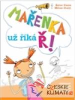 Mařenka už říká Ř - książka