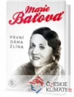 Marie Baťová - první dáma Zlína - książka