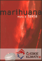 Marihuana - mýty a fakta - książka