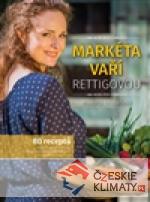Markéta vaří Rettigovou - książka