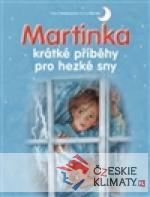 Martinka - krátké příběhy pro hezké sn - książka