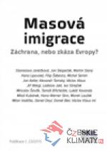 Masová imigrace: záchrana, nebo zkáza Evropy - książka