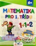 Matematika pro 1.třídu - Zábavná cvičebnice - książka