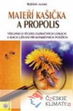 Mateří kašička a propolis - książka