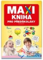 Maxi kniha pro předškoláky - książka