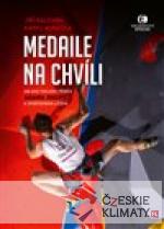 Medaile na chvíli - książka