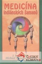 Medicína indiánských šamanů - książka