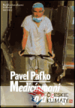 Medicínmani a ti druzí - książka