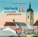 Mělník na starých pohlednicích II. - książka
