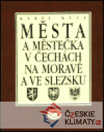 Města a městečka v Čechách, na Moravě a ve Slezsku / 1.díl A-G - książka
