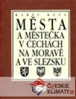 Města a městečka v Čechách, na Moravě a ve Slezsku / 3.díl Kolí-Mi - książka